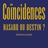 Coïncidences. Hasard ou destin?-0