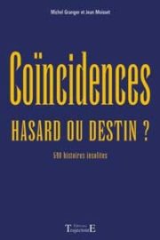Coïncidences. Hasard ou destin?-0