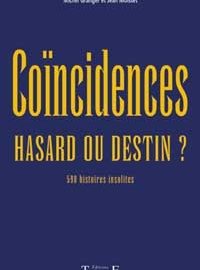 Coïncidences. Hasard ou destin?-0