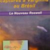 Des extraterrestres capturés à Varginha au Brésil-0