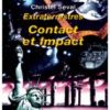 Extraterrestres.Contact et impact-0