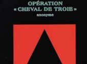 Le gouvernement secret suivi de opération "Cheval de Troie"-0