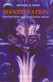 Manifestation. Conversations avec l'archange Michel-0