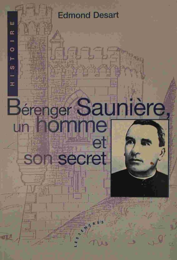 Béranger Saunière, un homme et son secret-0