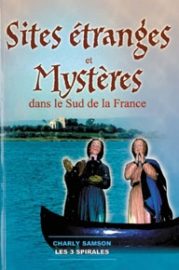 Sites étranges et mystères dans le Sud de la France-0