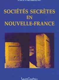 Sociétés secrètes en Nouvelle-France-0