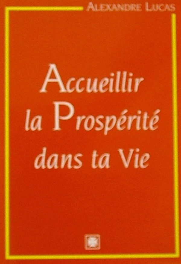 Accueillir la prospérité dans ta vie-0