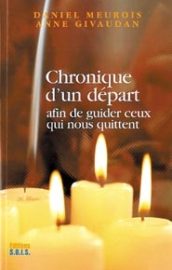 Chronique d'un départ afin de guider ceux qui nous quittent-0