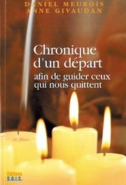 Chronique d'un départ afin de guider ceux qui nous quittent-0