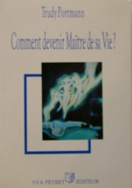 Comment devenir maître de sa vie?-0