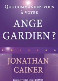 Que commandez-vous à votre ange gardien?-0