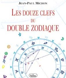 Les douze clefs du double zodiaque-0
