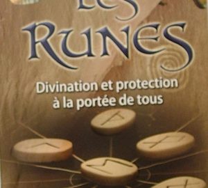 Les Runes. Divination et protection à la portée de tous-0