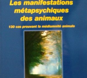 Les manifestations métapsychiques des animaux-0