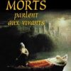 Les morts parlent aux vivants-0