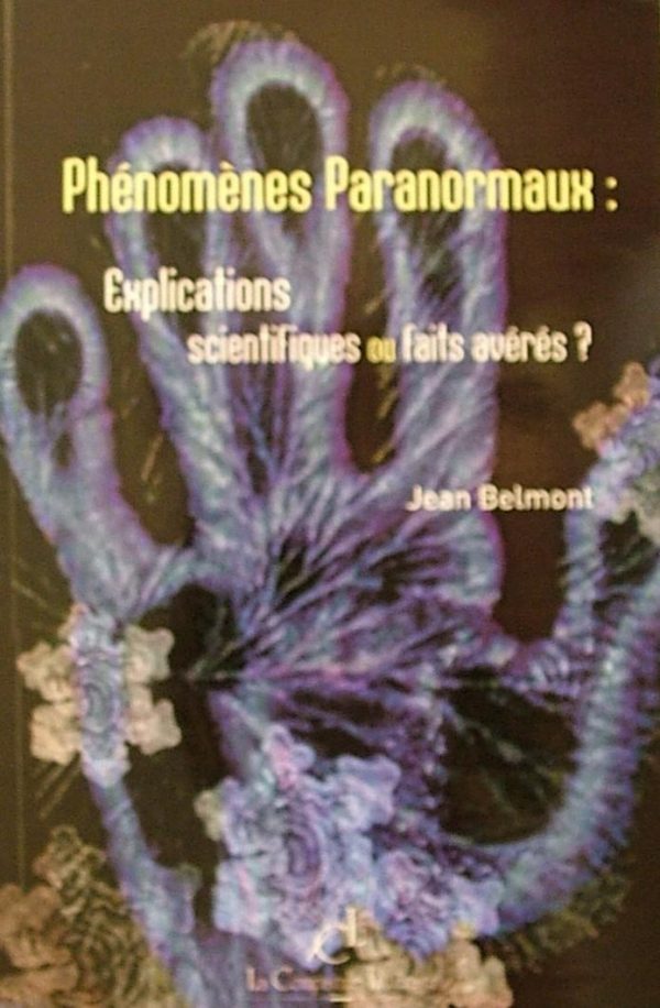 Phénomènes paranormaux: explications scientifiques ou faits avérés-0
