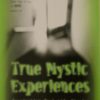 True mystic experiences-0