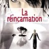 La réincarnation-0