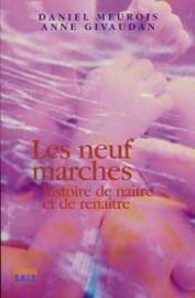 Les neuf marches. Histoire de naître et de renaître-0