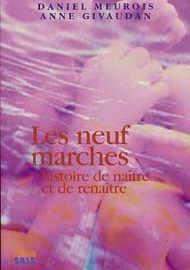 Les neuf marches. Histoire de naître et de renaître-0