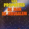 Les prophéties de Jean de Jérusalem-0