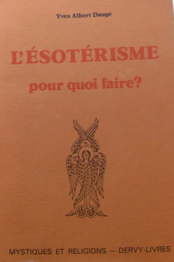 L'ésotérisme : pour quoi faire?-0