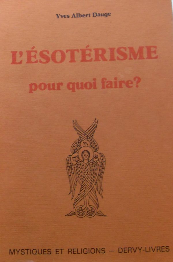 L'ésotérisme : pour quoi faire?-0