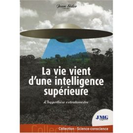 La vie vient d'une intelligence supérieure -0