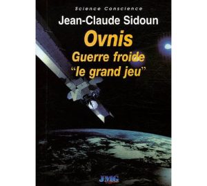 Ovnis Guerre froide "le grand jeu"-0