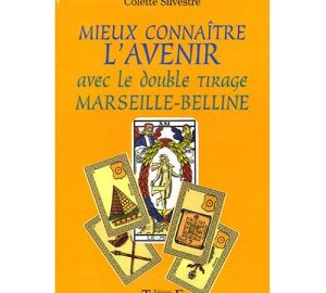 Mieux connaître l'avenir avec le double tirage Marseille-Belline -0