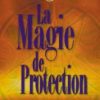 La magie de protection-0