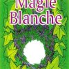 Magie blanche -0