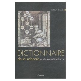 Dictionaire de la kabbale et du monde obscur -0