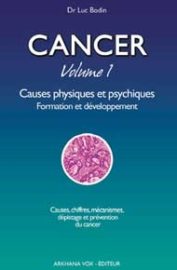 Cancer volume 1: Causes physiques et psychiques-0