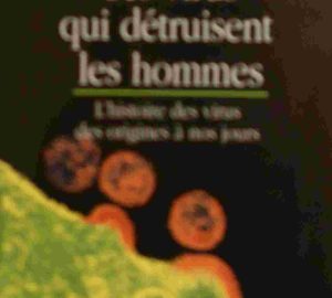 Ces virus qui détruisent les hommes-0