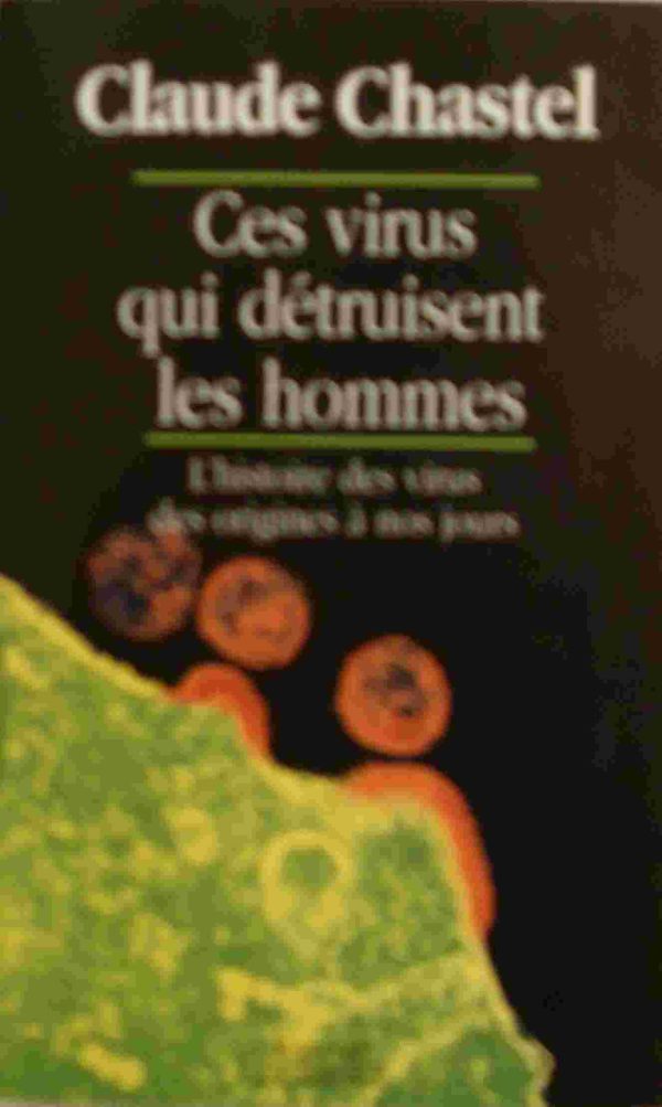 Ces virus qui détruisent les hommes-0
