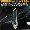 Cristal d'éveil: nouveau guide pratique d'utilisation-0