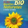 Encyclopédie des produits bio et des recettes naturelles-0