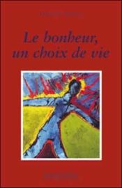 Le bonheur, un choix de vie-0