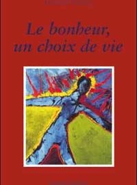 Le bonheur, un choix de vie-0