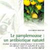 le pamplemousse: un antibiotique naturel-0