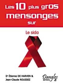 Les 10 plus gros mensonges sur le Sida-0