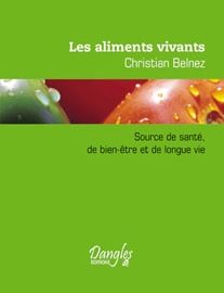 Les aliments vivants source de santé, de bien-être...-0