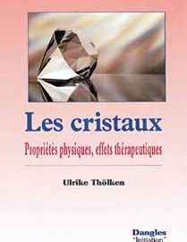 Les cristaux: propriétés physiques, effets thérapeutiques-0