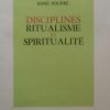 Discipline,ritualisme et spiritualité-0