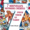 7 nouvelles méthodes inédites pour le tarot-0