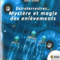 Extraterrestres... Mystère et magie des enlèvements-0