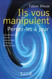 Ils vous manipulent - Percez-les à jour-0