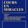 Un cours en miracles. Nouvelle édition augmentée-0