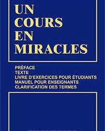 Un cours en miracles. Nouvelle édition augmentée-0